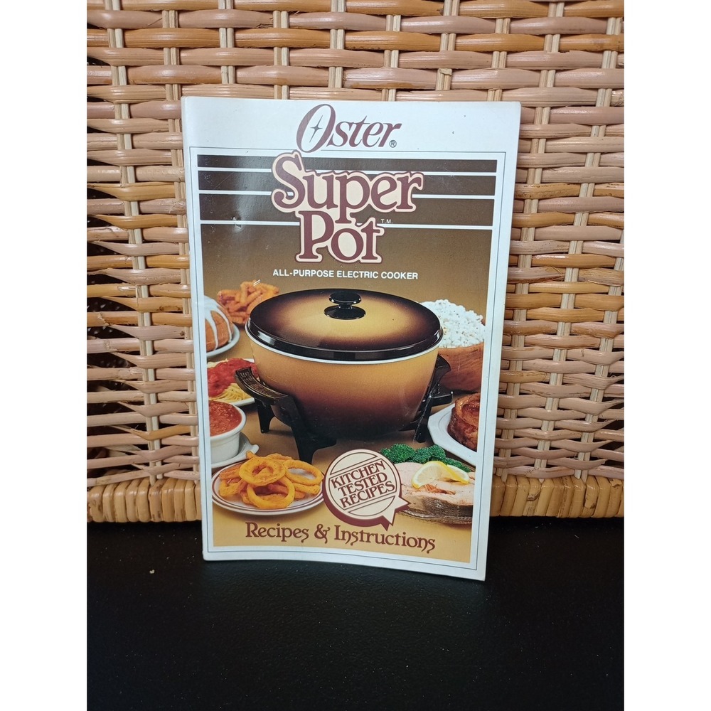 Oster Super Pot Electric Cooker Recipes And Instructions Booklet ONLY